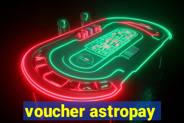 voucher astropay